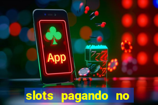 slots pagando no cadastro saque free 2024